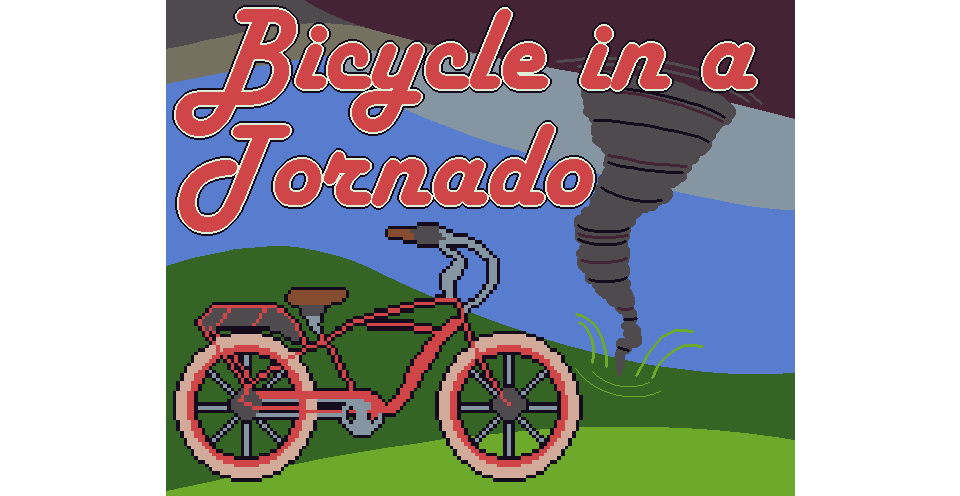Bicycle in a Tornado